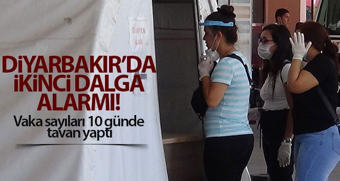 Diyarbakır’da vaka sayıları artıyor, ikinci dalga endişesi devam ediyor