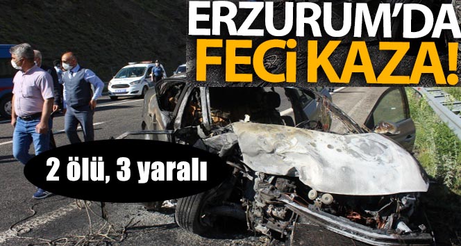 Erzurum’da feci kaza: 2 ölü, 3 yaralı