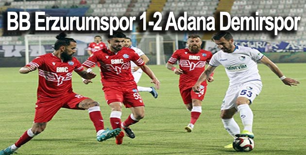 BB Erzurumspor 1-2 Adana Demirspor