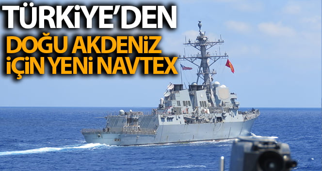 Türkiye’den Doğu Akdeniz için yeni Navtex