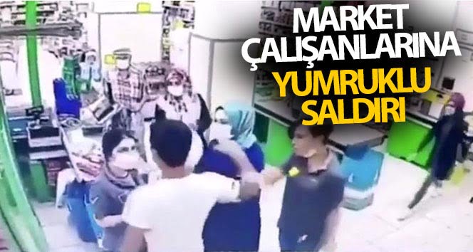 Marketteki kadın çalışanlara yumruklu saldırı anları kamerada