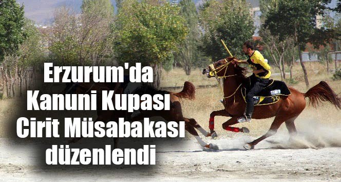 Erzurum’da Kanuni Kupası Cirit Müsabakası düzenlendi