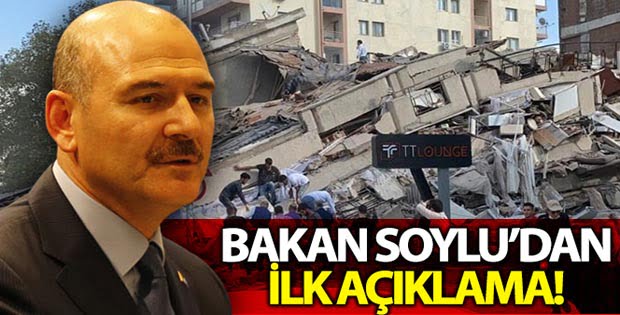 Bakan Soylu’dan İzmir depremine ilişkin ilk açıklama
