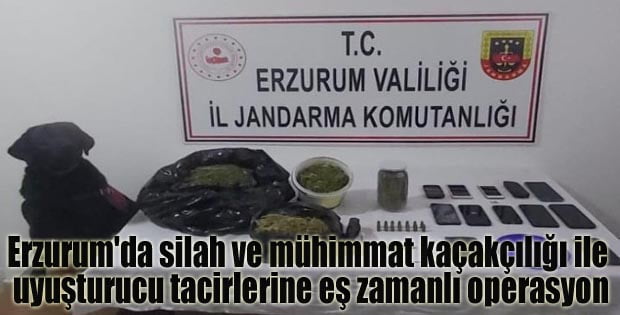 Erzurum’da silah ve mühimmat kaçakçılığı ile uyuşturucu tacirlerine eş zamanlı operasyon