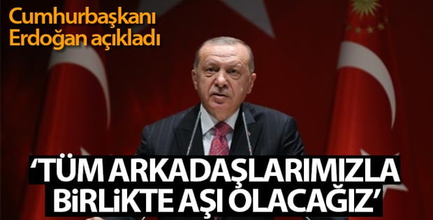 Cumhurbaşkanı Erdoğan: ‘Aşı olacağımı açıklamıştım. Tüm vatandaşlarımı bu hassasiyete davet ediyorum’