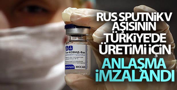 Rus Sputnik V aşısının Türkiye’de üretimi için anlaşma imzalandı