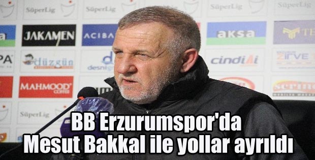 BB Erzurumspor’da Mesut Bakkal ile yollar ayrıldı