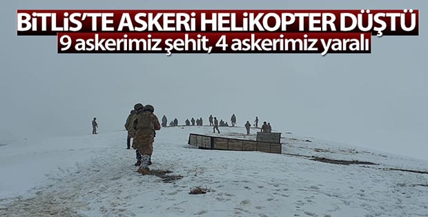 Bitlis’te askeri helikopter düştü: 9 askerimiz şehit, 4 askerimiz yaralı