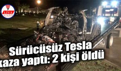 Sürücüsüz Tesla kaza yaptı:2 kişi öldü
