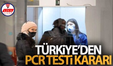 15 Mayıs’tan itibaren Türkiye’ye seyahatlerde 15 ülkeden PCR testi istenmeyecek