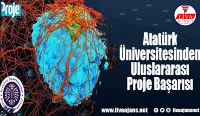 Atatürk Üniversitesinden Uluslararası Proje Başarısı