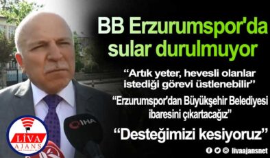 BB Erzurumspor’da sular durulmuyor