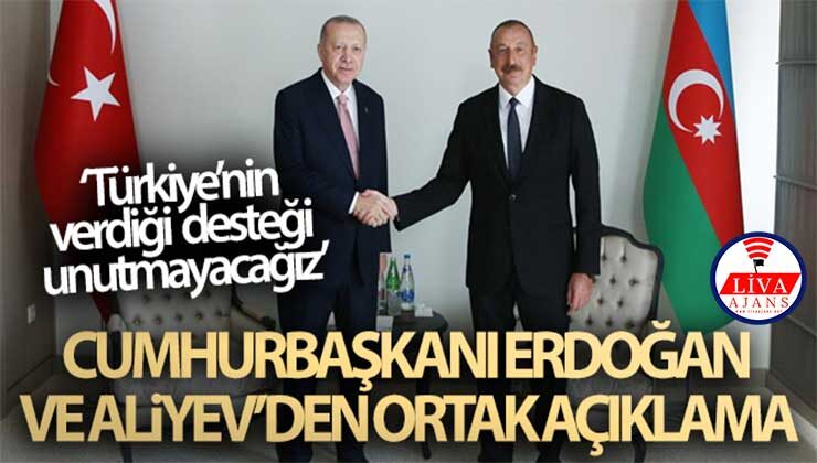 Cumhurbaşkanı Erdoğan ve Aliyev’den ortak açıklama