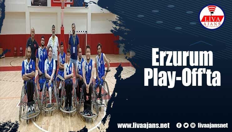 Erzurum Play-Off’ta