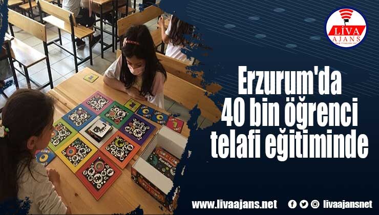 Erzurum’da 40 bin öğrenci telafi eğitiminde