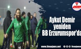 Aykut Demir yeniden BB Erzurumspor’da