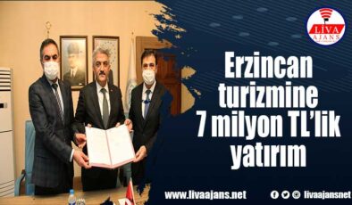 Erzincan turizmine 7 milyon TL’lik yatırım