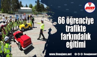 66 öğrenciye trafikte farkındalık eğitimi