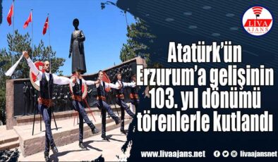 Atatürk’ün Erzurum’a gelişinin 103. yıl dönümü törenlerle kutlandı