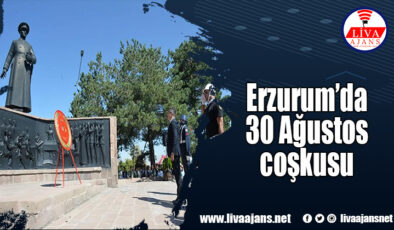 Erzurum’da 30 Ağustos coşkusu