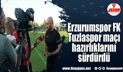 Erzurumspor FK Tuzlaspor maçı hazırlıklarını sürdürdü