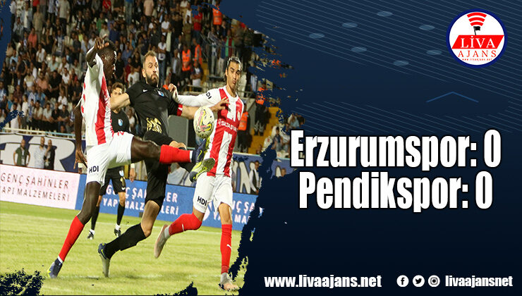 Erzurumspor: 0 – Pendikspor: 0
