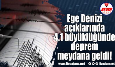 Ege Denizi açıklarında 4.1 büyüklüğünde deprem meydana geldi!